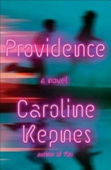 Providence: A Novel – Hardcover By Kepnes, Caroline – VERY GOOD