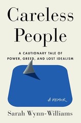 Careless People by Sarah Wynn-Williams (Hardcover)